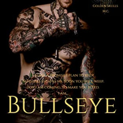 Get PDF 📮 Bullseye: Golden Skulls M.C. by  Rebecca Joyce KINDLE PDF EBOOK EPUB