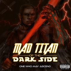 MAD TITAN OF THE DARK SIDE // THANOS SKYWALKER (BREATHING + ADLIB VERSION)
