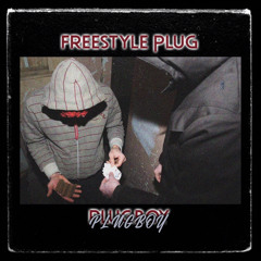 PLUGBOY- FREESTYLE PLUG (Part 2)