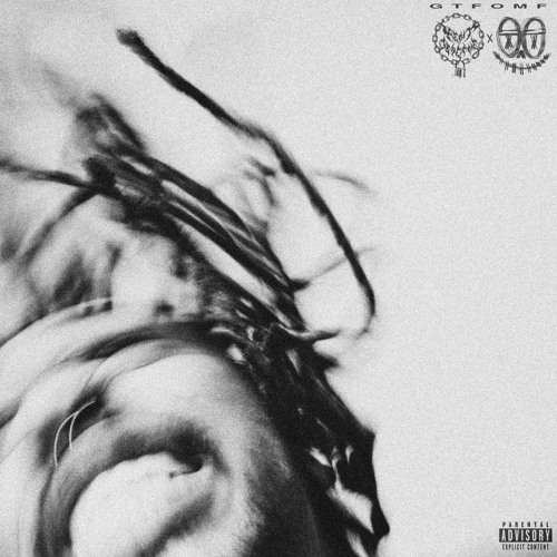 GTFOMF (feat. Kill Dyll)
