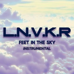 L.N.V.K.R - Feet In The Sky (Instrumental) [RAP]