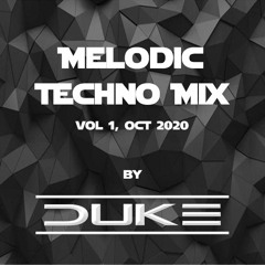 Melodic Techno Mix, Vol 1 - October 2020