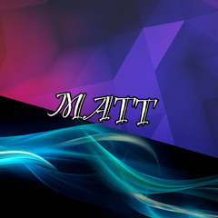 MatTor “MATT”