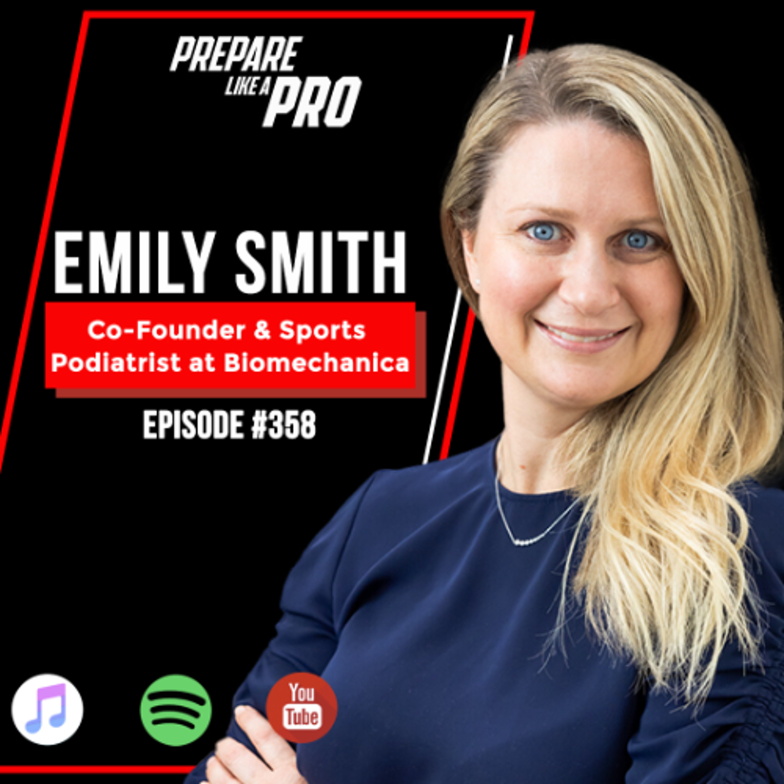 #358 - Emily Smith On Optimizing Foot Function for High-Performance Athletes