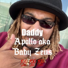 Daddy - Apollo aka Baby Zeus (Engineered by Baby Zeus)