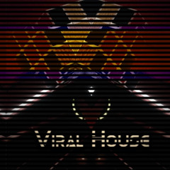 Viral House Radioshow #Ep.030