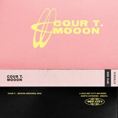 RFC005 Cour T. - Mooon (Original Mix)