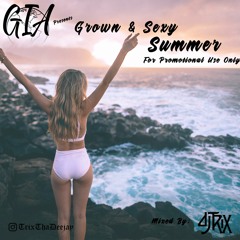 Grown And Sexy Summer