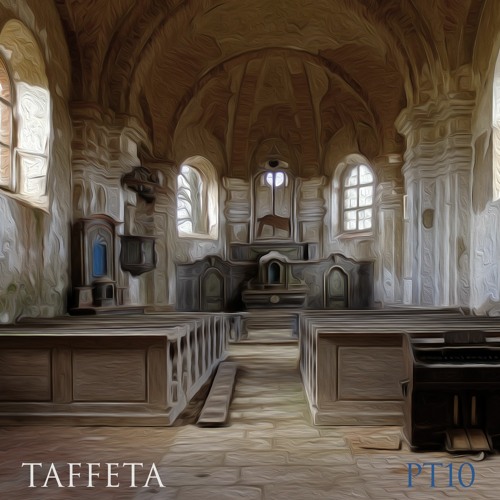 TAFFETA | Part 10