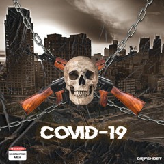 Covid-19 (Prod. 88VLEXX)