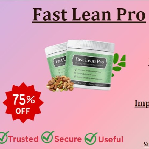 Stream FAST LEAN PRO REVIEW (( ALERT 2023!)) &ndash; Fast Lean Pro Weight Loss &ndash; Fast  Lean Pr by Martyric Multipal | Listen online for free on SoundCloud