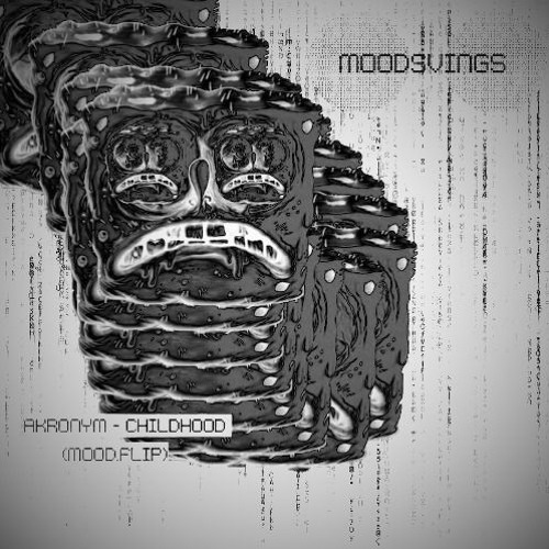 AKRONYM - CHILDHOOD BANGER (MOODY.FLIP) [FREE DOWNLOAD]