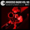 WHOOSIS RADIO VOL.103｜MARZY FROM YENTOWN DJ mix artwork - Electronic music tracklist cover image