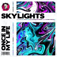SkyLights - Once In My Life