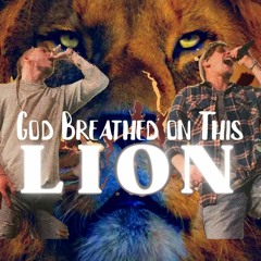 God Breathed Lion Mashup Remix by Juan1Love