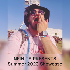 Infinity Presents: Summer 2023 Showcase