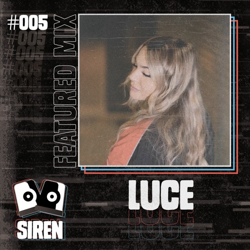 Featured Mix #005 - LUCE