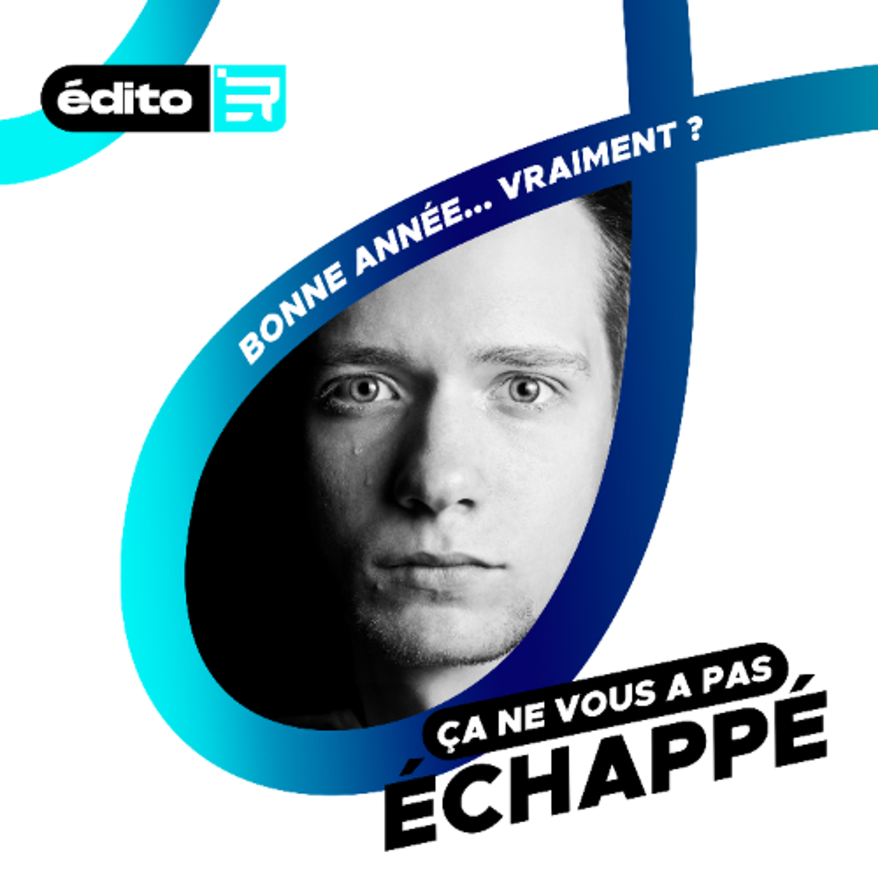 Bonne année... vraiment ? - ça ne vous a pa échappé, l'édito du 05-01 episode artwork