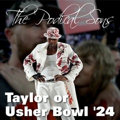 Episode 278 - Taylor Or Usher Bowl '24