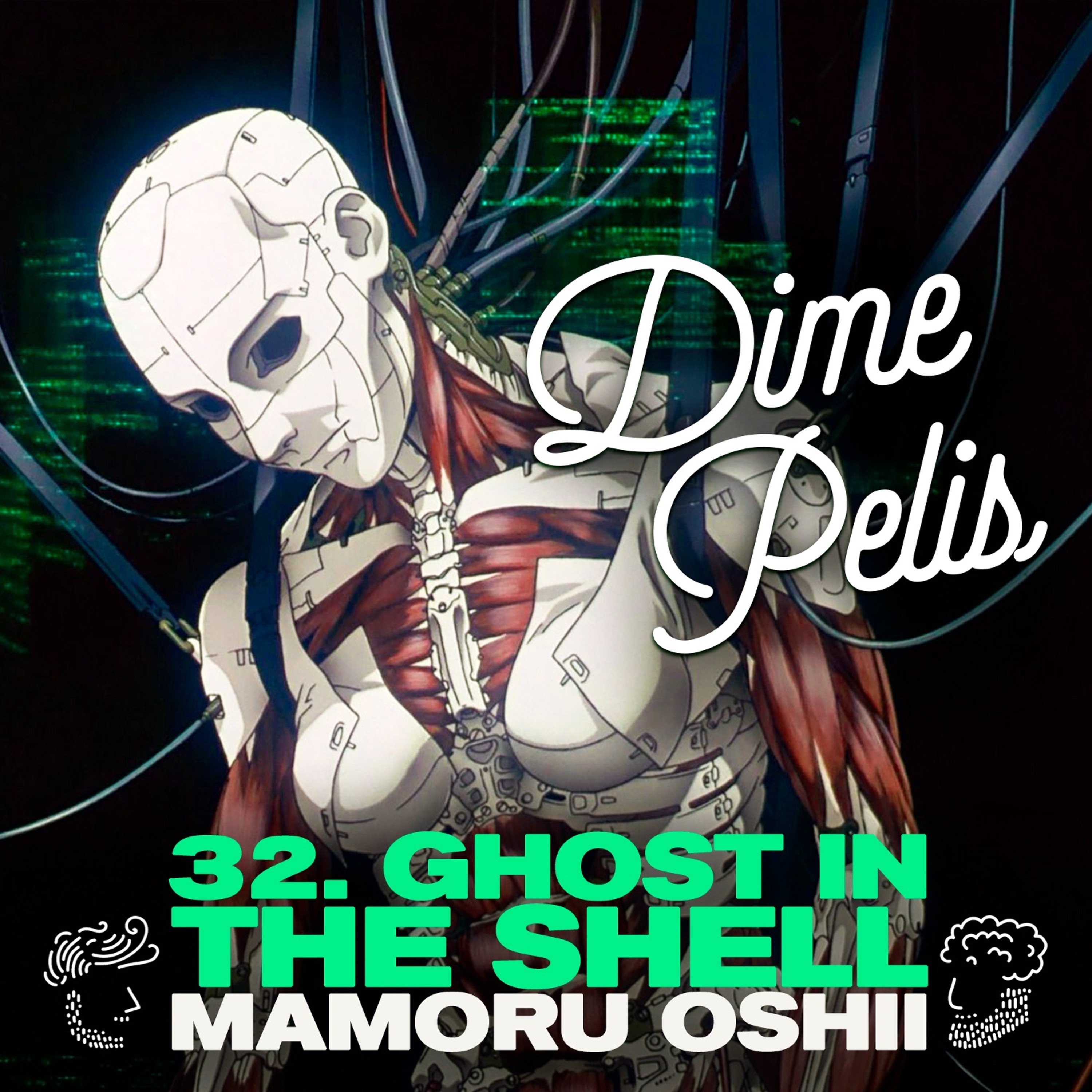 Episodio 32. GHOST IN THE SHELL de Mamoru Oshii