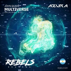 Multiverse Ext Mix (Rebels Recordings)