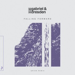 Gabriel & Dresden feat. Sub Teal - Falling Forward (Qrion Remix)