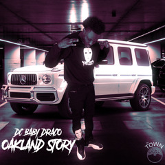 Dc Baby Draco - Oakland Story Freestyle