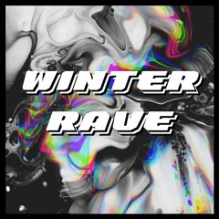 KBTK - WINTER RAVE