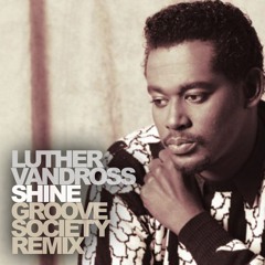 Shine (Groove Society Remix)