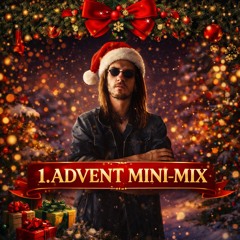 Tim Kollberg - 1. Advent (Mini Mix)