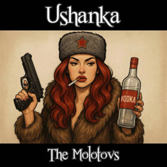 Ushanka by The Molotovs (Helga & Dimitri)