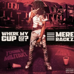 MereRackz - Where My Cup @?