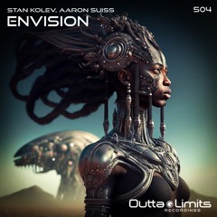 Stan Kolev, Aaron Suiss - Envision (Original Mix) [Outta Limits]