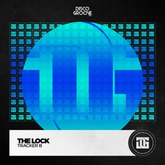 Tracker B -  The Lock (Original Mix) Bm