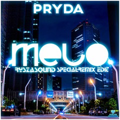 Melo (RyszardSoundSpecialPersonalRemixEdit) - Pryda