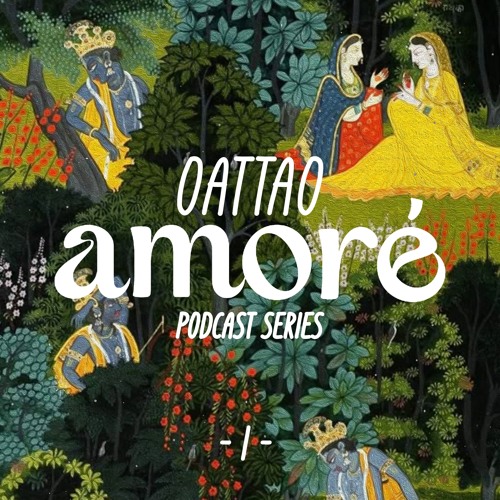 Amoré Podcast Series - oATTAo Live @ Marbella
