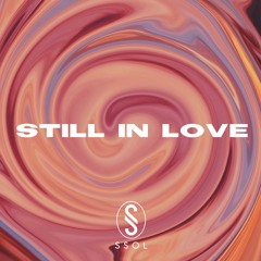 Still In Love [Free Release]