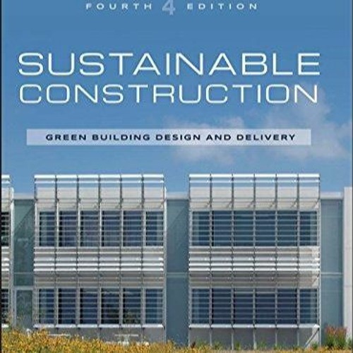 [PDF] Sustainable Construction: Green Building Design and Delivery
