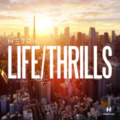 LIFE/THRILLS (feat. NAMGAWD)