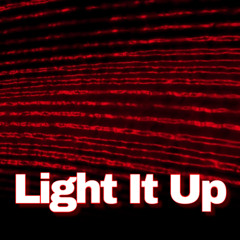 Light It Up
