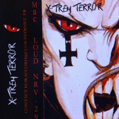 Mac Loud (NRV 29)Ψ(≼◉ื≽Д◎)ง₌₃ X-Trem Terror  屮 2003 屮