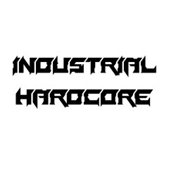 Industrial Hardcore