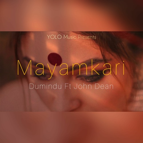 Mayamkari (මායම්කාරි) - Dumindu Ft.John Dean