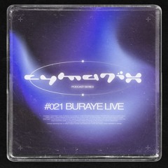 Cycast #021 - Buraye Live