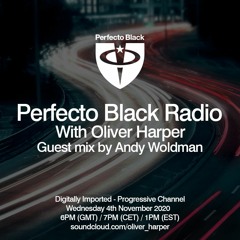 Perfecto Black Radio 072 Andy Woldman Guest Mix