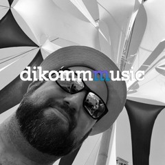 dikommmusic with Dynamic Illusion / october 2022 / free download