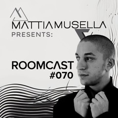 Mattia Musella - Roomcast 70 || July 2024