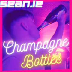 SEAN.IE - Champagne Bottles (Extended Mix)