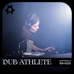 M+033: Dub Athlete