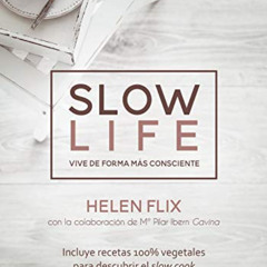 [View] KINDLE ✔️ Slow life: Vive de forma más consciente (Crecimiento nº 6) (Spanish